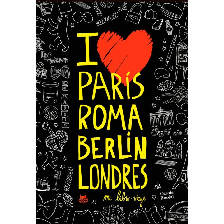 PARIS ROMA BERLIN LONDRES MI LIBRO VIAJE