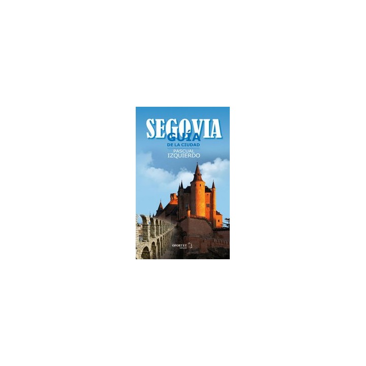 SEGOVIA GUIA DE LA CIUDAD