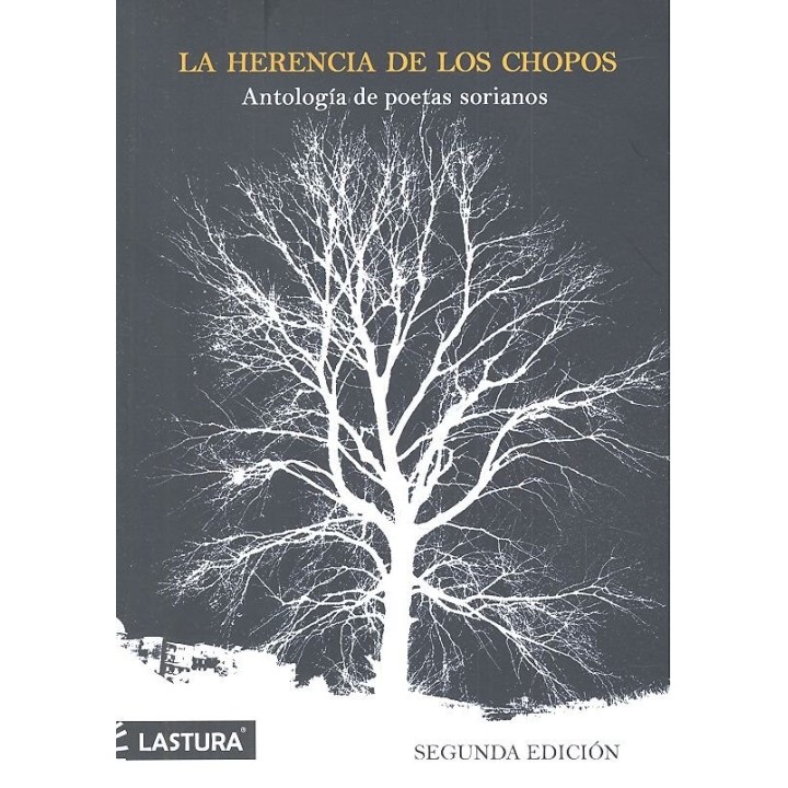 HERENCIA DE LOS CHOPOS,LA ANTOLOGIA POETAS SORIANOS