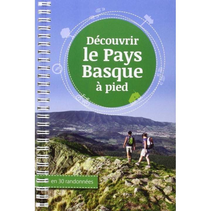 DECOUVRIR LE PAYS BASQUE A PIED