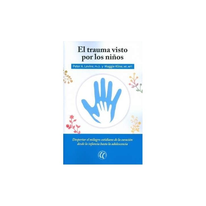 TRAUMA VISTO POR LOS NIÑOS,EL