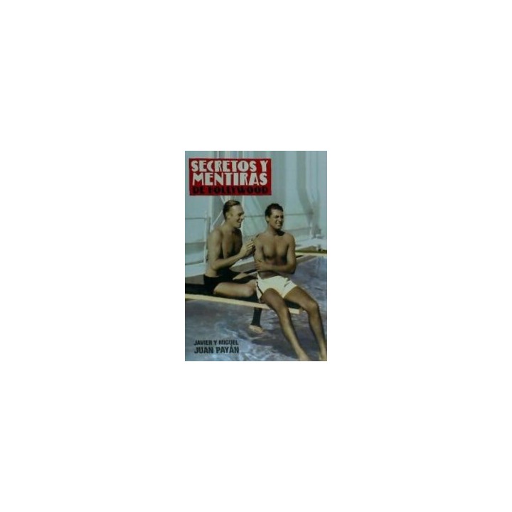 SECRETOS Y MENTIRAS DE HOLLYWOOD