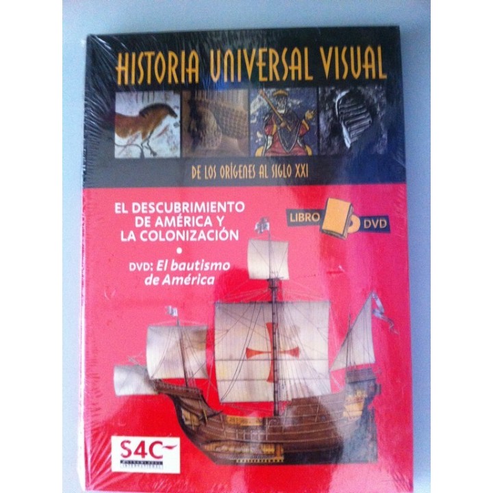 HISTORIA UNIVERSAL VISUAL. DE LOS ORIGENES AL SIGLO XXI. Nº 12: Libro DVD. Libro: El descubrimiento de América y la colonización. DVD: El bautismo de América