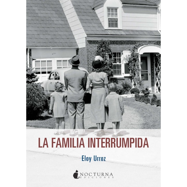 FAMILIA INTERRUMPIDA,LA
