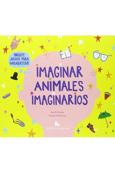 IMAGINAR ANIMALES IMAGINARIOS