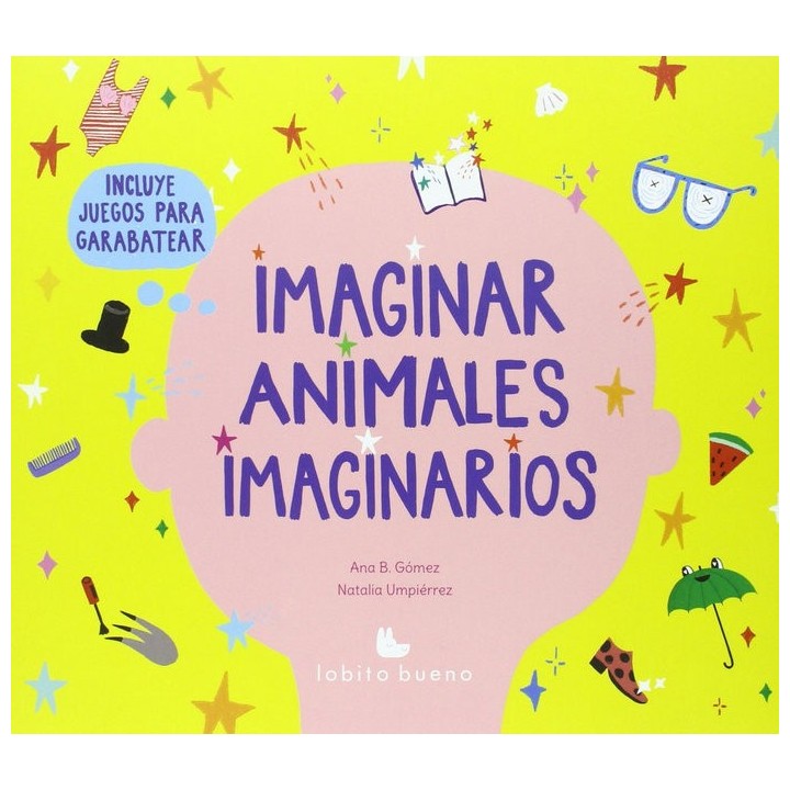 IMAGINAR ANIMALES IMAGINARIOS