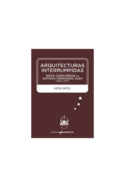 ARQUITECTURAS INTERRUMPIDAS
