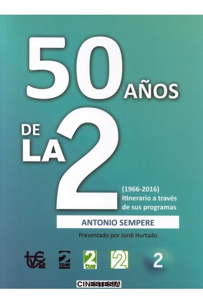 50 AÑOS DE LA 2
