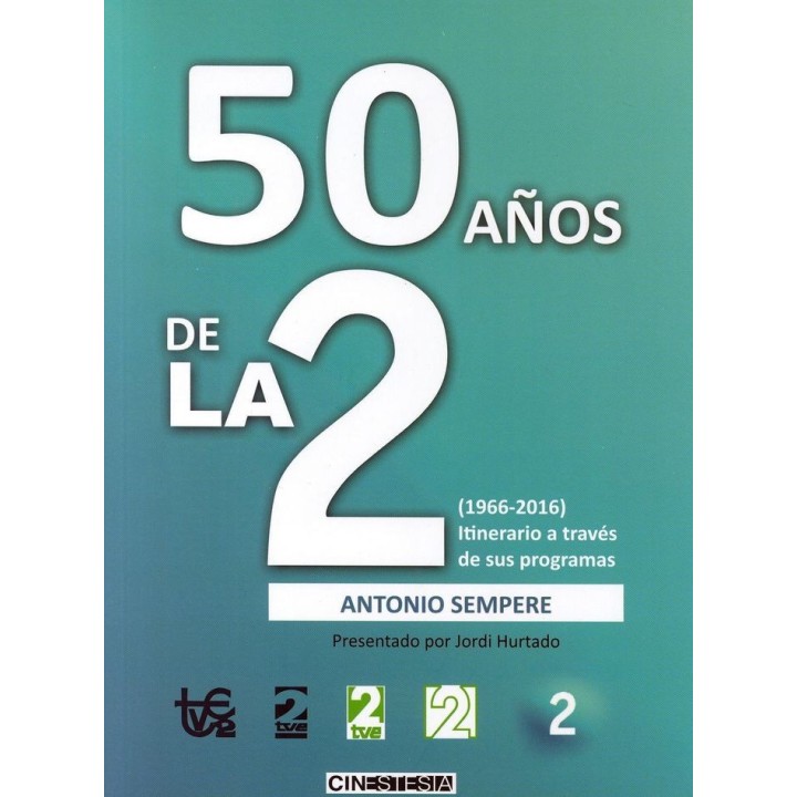 50 AÑOS DE LA 2