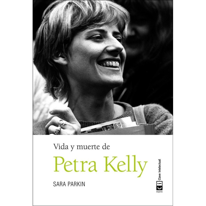 VIDA Y MUERTE DE PETRA KELLY