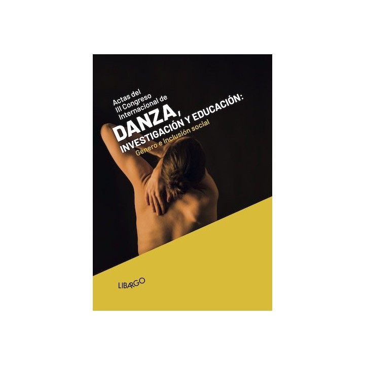 III CONGRESO INTERNACIONAL DE DANZA, INVESTIGACION Y EDUCACI