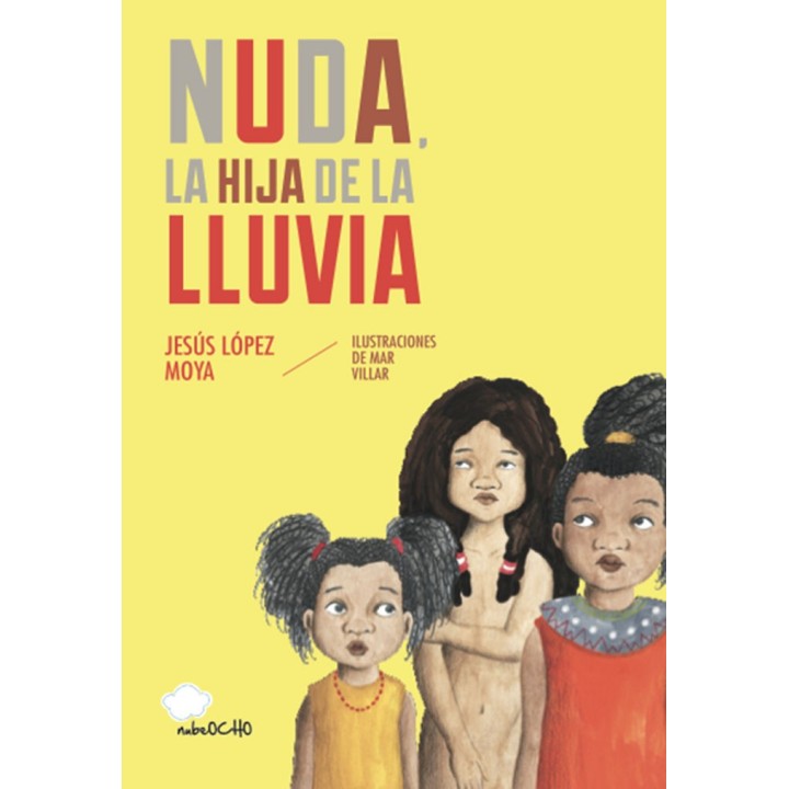 NUDA LA HIJA DE LA LLUVIA