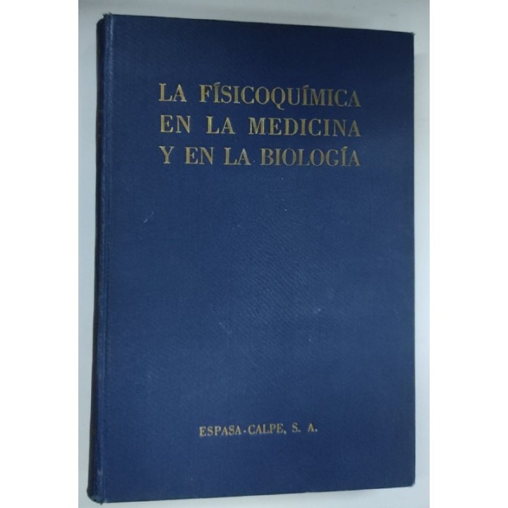 La Fisicoquímica en la Medicina y en la Biología