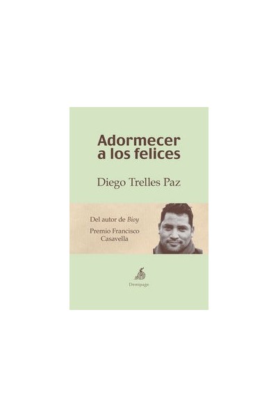ADORMECER A LOS FELICES