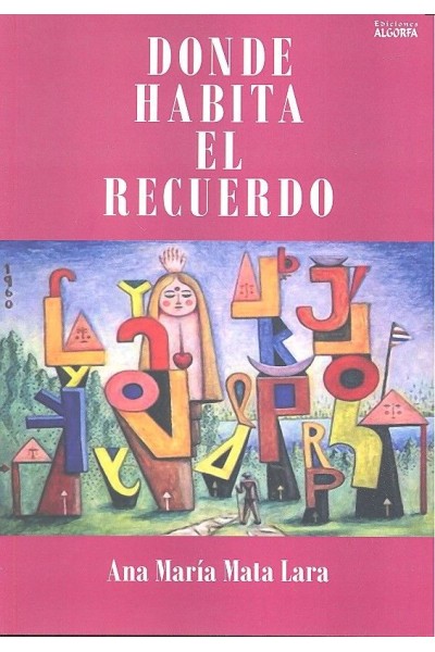 DONDE HABITA EL RECUERDO