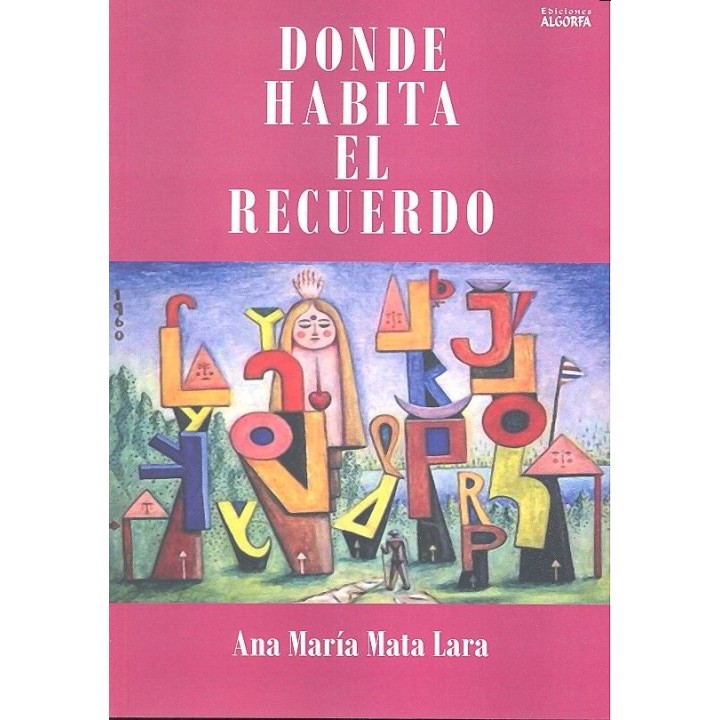 DONDE HABITA EL RECUERDO