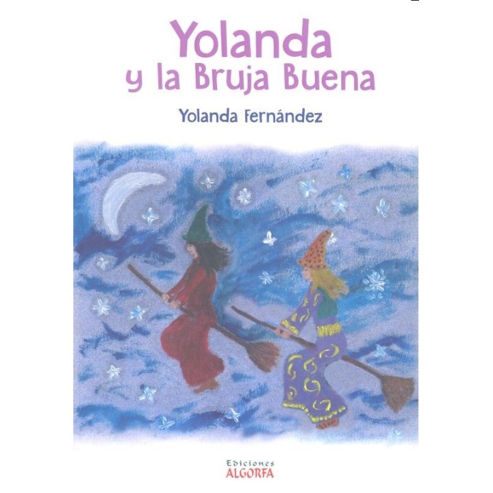 YOLANDA Y LA BRUJA BUENA
