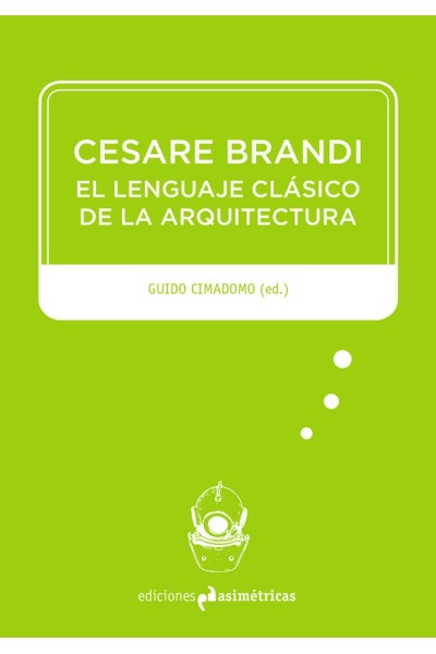 CESARE BRANDI EL LENGUAJE CLASICO DE LA ARQUITECTURA