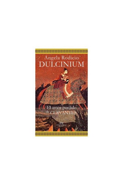 DULCINIUM EL AMOR PERDIDO DE CERVANTES