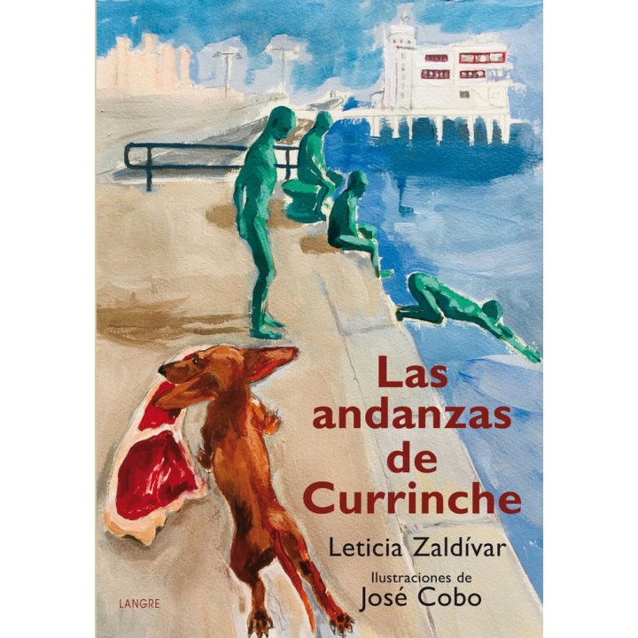 ANDANZAS DE CURRINCHE,LAS