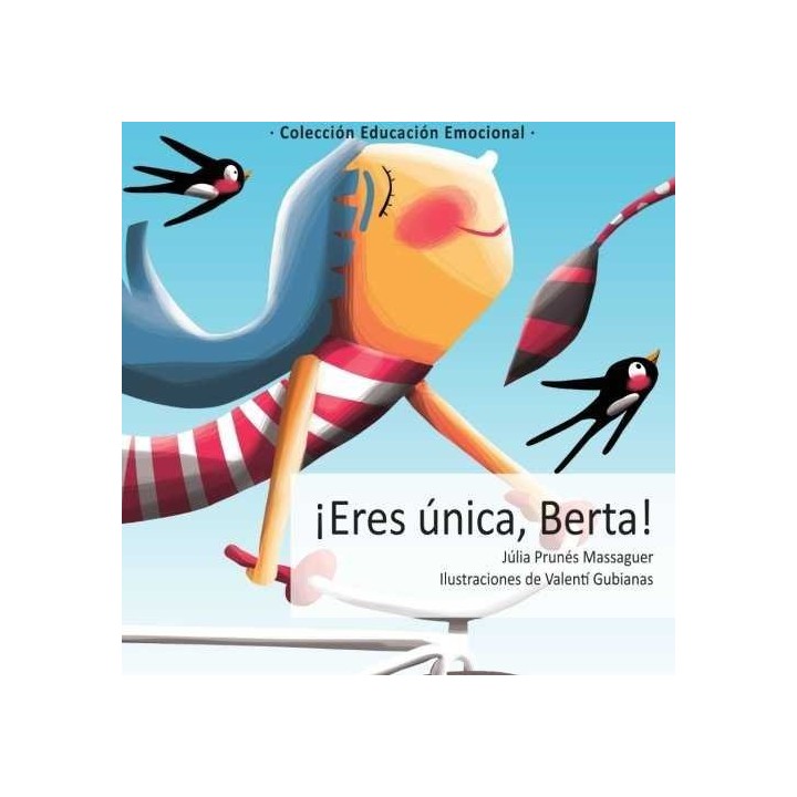 ERES UNICA, BERTA