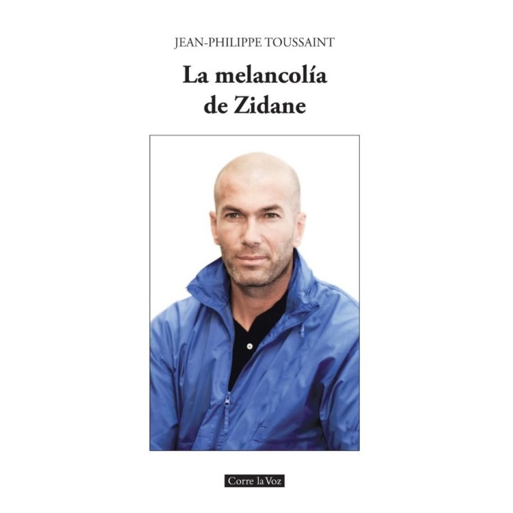 MELANCOLIA DE ZIDANE,LA