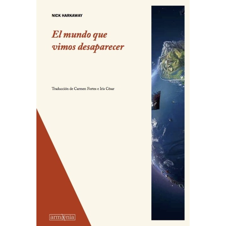 EL MUNDO QUE VIMOS DESAPARECER