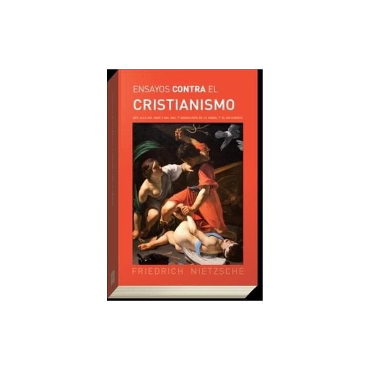 ENSAYOS CONTRA EL CRISTIANISMO