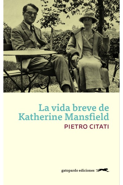 VIDA BREVE DE KATHERINE MANSFIELD,LA