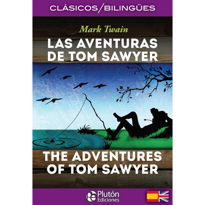 AVENTURAS DE TOM SAWYER,LAS THE ADVENTURES OF TOM SAWYER