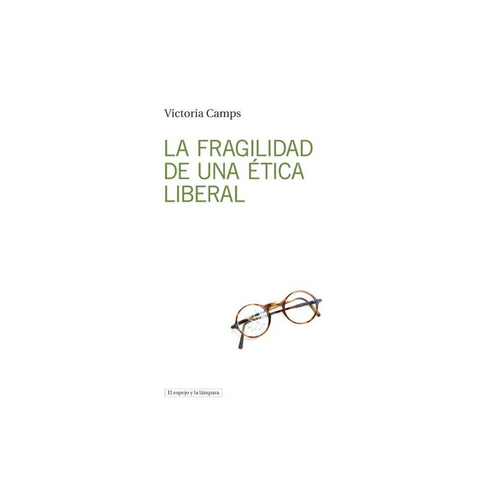 FRAGILIDAD DE UNA ETICA LIBERAL,LA