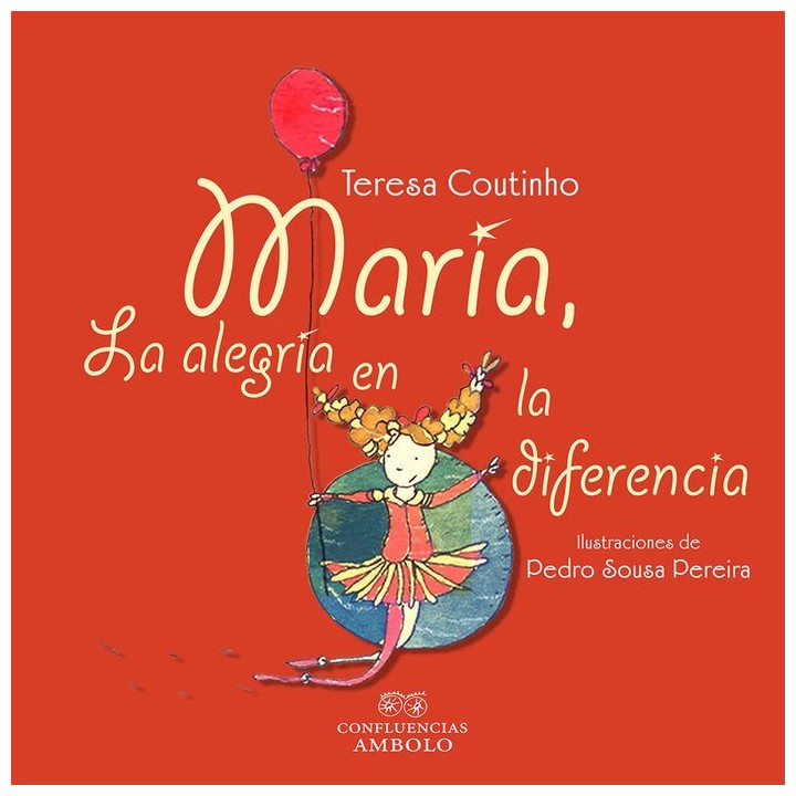MARIA LA ALEGRIA EN LA DIFERENCIA