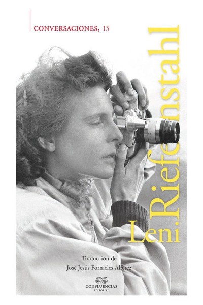 CONVERSACIONES CON LENI RIEFENSTAHL