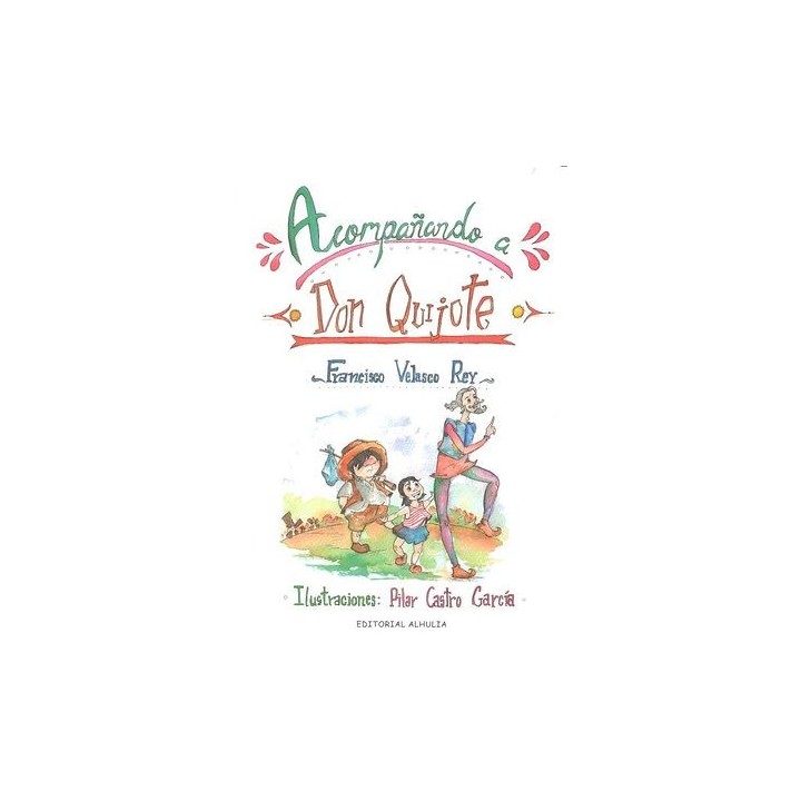 ACOMPAÑANDO A DON QUIJOTE
