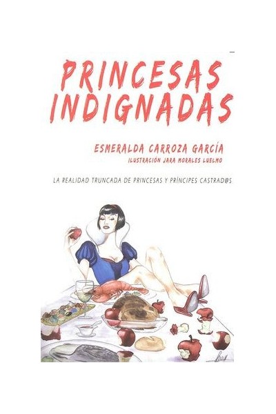 PRINCESAS INDIGNADAS
