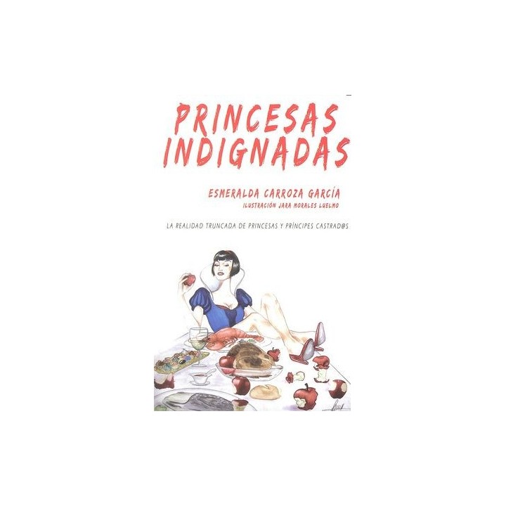 PRINCESAS INDIGNADAS