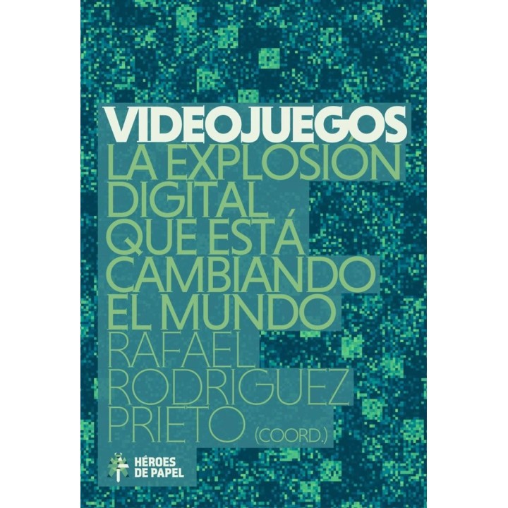 VIDEOJUEGOS LA EXPLOSION DIGITAL QUE ESTA CAMBIANDO EL MUND