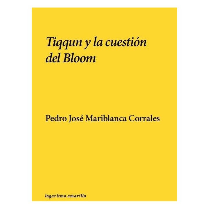TIQQUN Y LA QUESTION DEL BLOOM