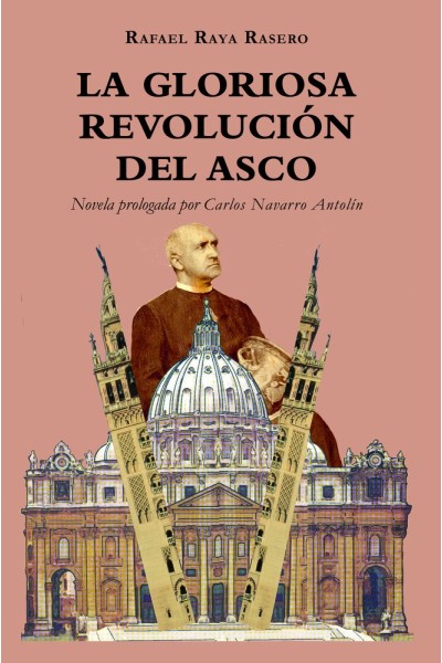 LA GLORIOSA REVOLUCIÓN DEL ASCO