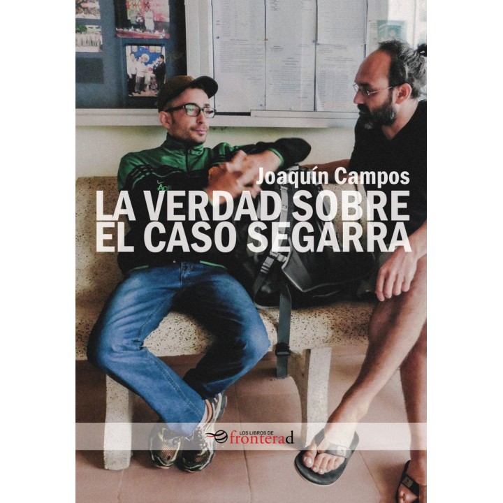 LA VERDAD SOBRE EL CASO SEGARRA