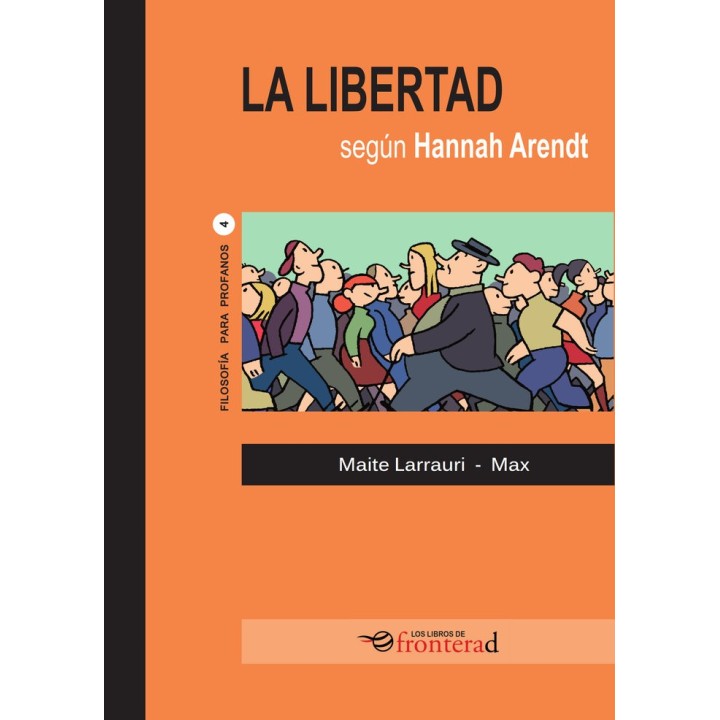 LA LIBERTAD SEGUN HANNAH ARENDT