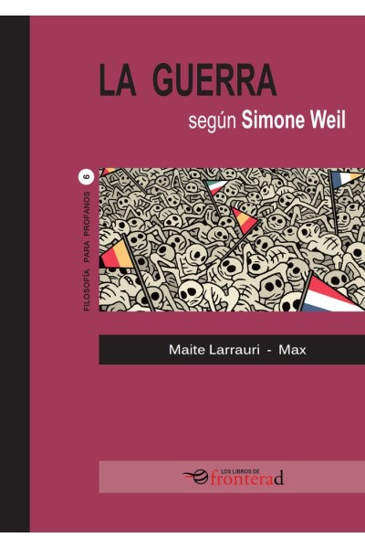 LA GUERRA SEGUN SIMONE WEIL
