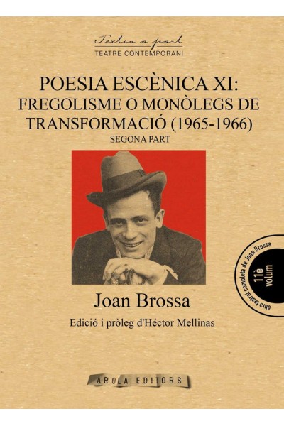 POESIA ESCENICA XI: FREGOLISME O MONOLEGS DE TRANSFORMACIO (