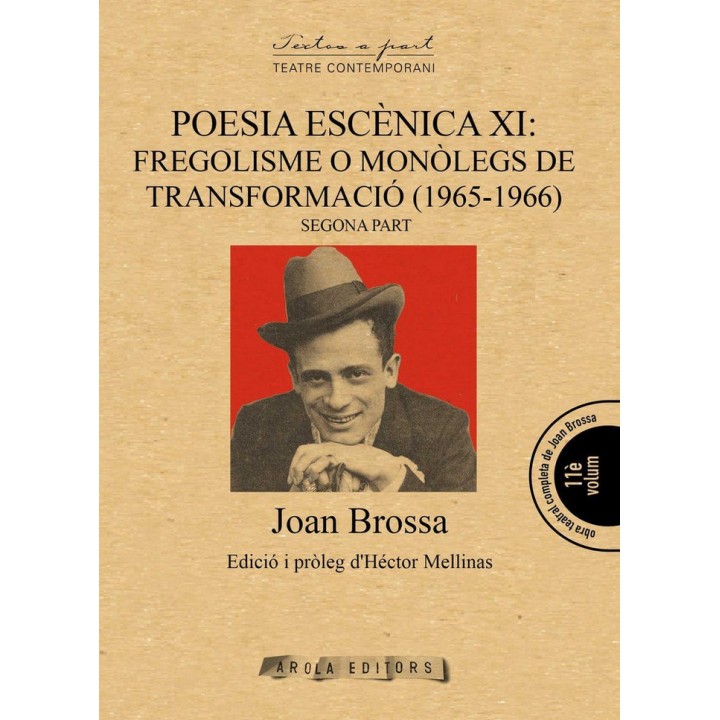 POESIA ESCENICA XI: FREGOLISME O MONOLEGS DE TRANSFORMACIO (