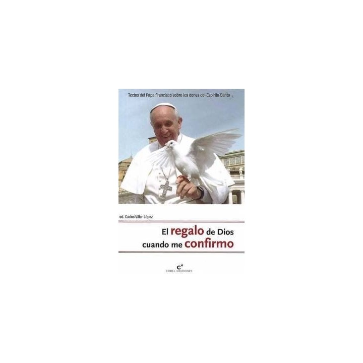 REGALO DE DIOS CUANDO ME CONFIRMO