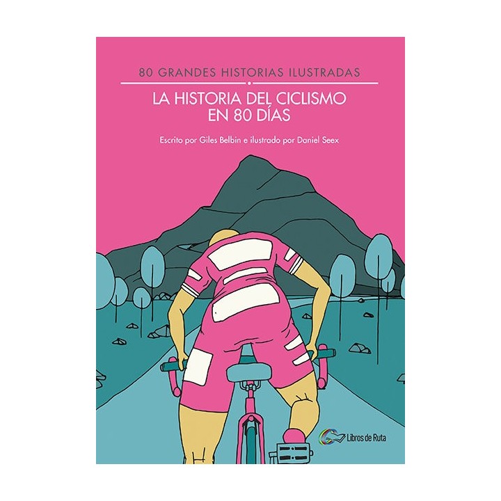 HISTORIA DEL CICLISMO EN 80 DIAS,LA