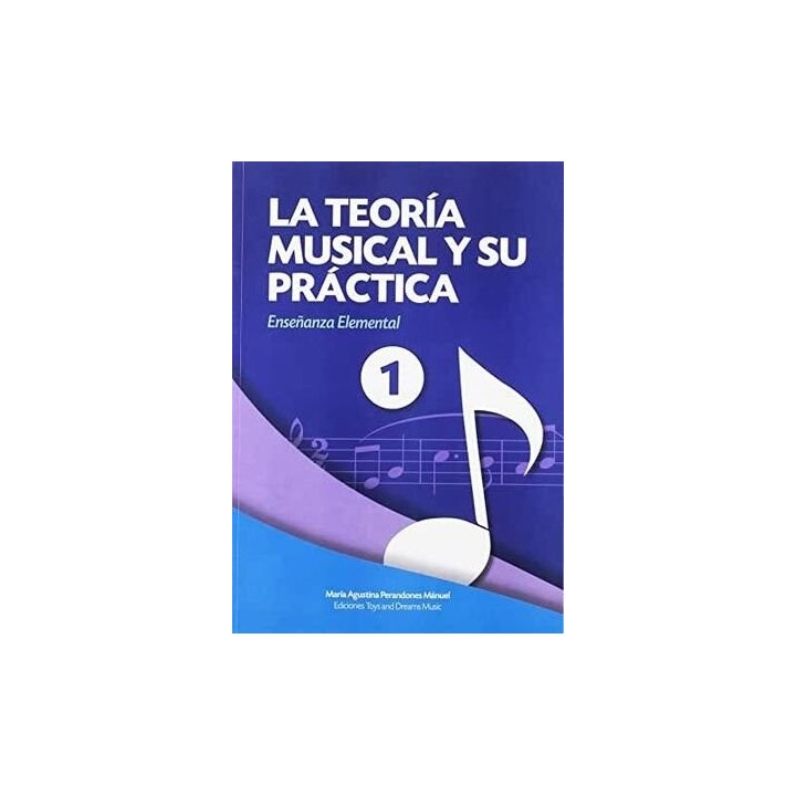 TEORIA MUSICAL Y SU PRACTICA 1