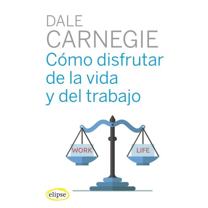 COMO DISFRUTAR DE LA VIDA Y DEL TRABAJO