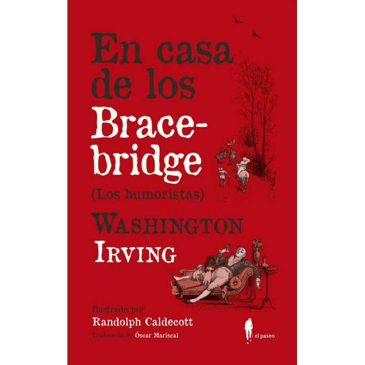 EN CASA DE LOS BRACEBRIDGE