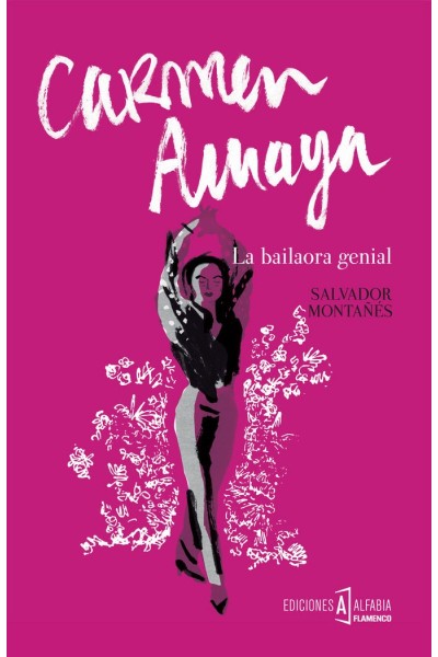 CARMEN AMAYA LA BAILAORA GENIAL